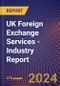 UK Foreign Exchange Services - Industry Report - Product Thumbnail Image