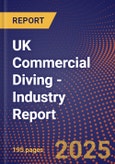 UK Commercial Diving - Industry Report- Product Image