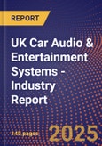 UK Car Audio & Entertainment Systems - Industry Report- Product Image