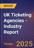 UK Ticketing Agencies - Industry Report- Product Image