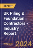 UK Piling & Foundation Contractors - Industry Report- Product Image