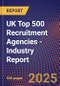 UK Top 500 Recruitment Agencies - Industry Report - Product Thumbnail Image