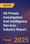 UK Private Investigation And Intelligence Services - Industry Report - Product Image