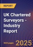 UK Chartered Surveyors - Industry Report- Product Image