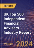 UK Top 500 Independent Financial Advisers - Industry Report- Product Image