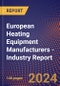 European Heating Equipment Manufacturers - Industry Report - Product Image