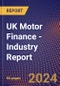 UK Motor Finance - Industry Report - Product Thumbnail Image