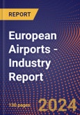 European Airports - Industry Report- Product Image