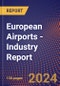 European Airports - Industry Report - Product Image