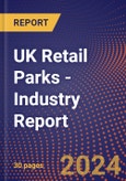 UK Retail Parks - Industry Report- Product Image