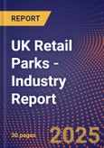 UK Retail Parks - Industry Report- Product Image