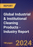 Global Industrial & Institutional Cleaning Products - Industry Report- Product Image