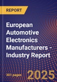 European Automotive Electronics Manufacturers - Industry Report- Product Image