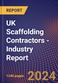 UK Scaffolding Contractors - Industry Report- Product Image