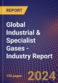 Global Industrial & Specialist Gases - Industry Report- Product Image