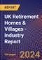 UK Retirement Homes & Villages - Industry Report - Product Image