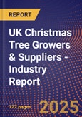 UK Christmas Tree Growers & Suppliers - Industry Report- Product Image