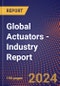 Global Actuators - Industry Report - Product Image