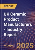 UK Ceramic Product Manufacturers - Industry Report- Product Image