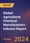 Global Agricultural Chemical Manufacturers - Industry Report - Product Image