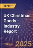 UK Christmas Goods - Industry Report- Product Image