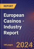 European Casinos - Industry Report- Product Image