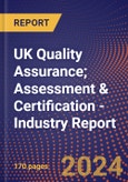 UK Quality Assurance; Assessment & Certification - Industry Report- Product Image