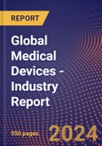 Global Medical Devices - Industry Report- Product Image