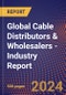 Global Cable Distributors & Wholesalers - Industry Report - Product Thumbnail Image