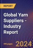 Global Yarn Suppliers - Industry Report- Product Image