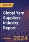 Global Yarn Suppliers - Industry Report - Product Image