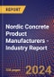 Nordic Concrete Product Manufacturers - Industry Report - Product Image