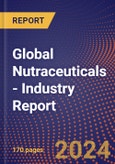 Global Nutraceuticals - Industry Report- Product Image