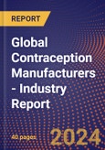 Global Contraception Manufacturers - Industry Report- Product Image