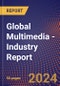 Global Multimedia - Industry Report - Product Thumbnail Image