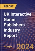 UK Interactive Game Publishers - Industry Report- Product Image