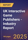 UK Interactive Game Publishers - Industry Report- Product Image