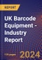 UK Barcode Equipment - Industry Report - Product Thumbnail Image