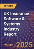 UK Insurance Software & Systems - Industry Report- Product Image