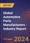 Global Automotive Parts Manufacturers - Industry Report - Product Image