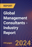 Global Management Consultants - Industry Report- Product Image