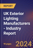 UK Exterior Lighting Manufacturers - Industry Report- Product Image
