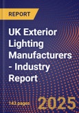 UK Exterior Lighting Manufacturers - Industry Report- Product Image