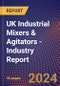UK Industrial Mixers & Agitators - Industry Report - Product Thumbnail Image