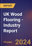 UK Wood Flooring - Industry Report- Product Image