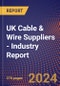UK Cable & Wire Suppliers - Industry Report - Product Thumbnail Image