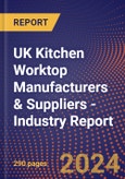 UK Kitchen Worktop Manufacturers & Suppliers - Industry Report- Product Image