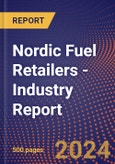 Nordic Fuel Retailers - Industry Report- Product Image