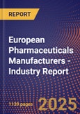 European Pharmaceuticals Manufacturers - Industry Report- Product Image