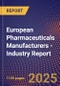 European Pharmaceuticals Manufacturers - Industry Report - Product Image